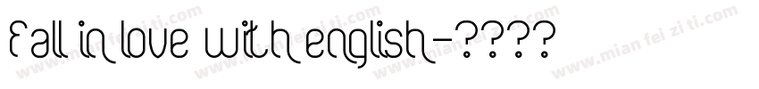 fall in love with english字体转换